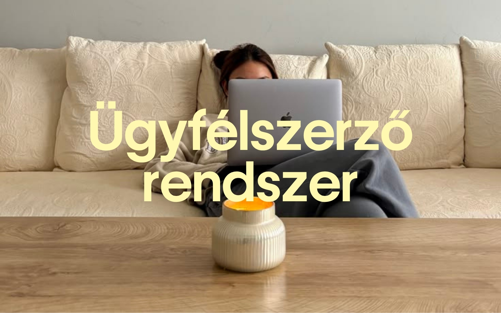 Ügyfélszerző rendszer építése